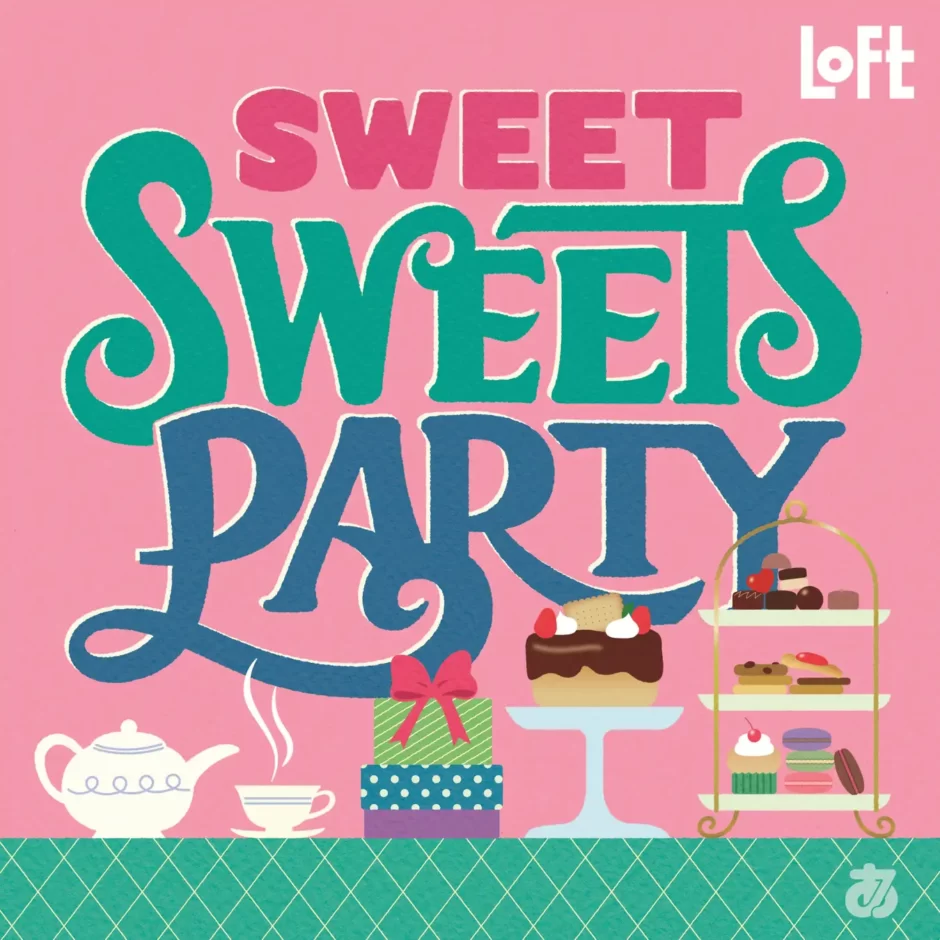 【ロフト】贈っても貰ってもわくわくするスイーツ「SWEET SWEETS PARTY」開催